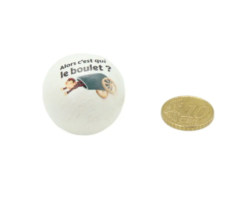 Tout Pour le Jeu Boule 3 cm FUN blanc "alors c'est qui le boulet ?"
